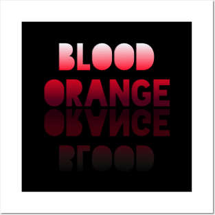 Blood Orange - Healthy Lifestyle - Foodie Food Lover - Graphic Typography Posters and Art